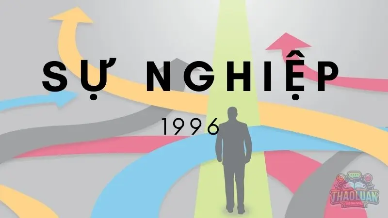 Sự nghiệp và tài chính của người sinh năm 1996