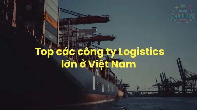 Các công ty Logistics lớn nhất thế giới 9