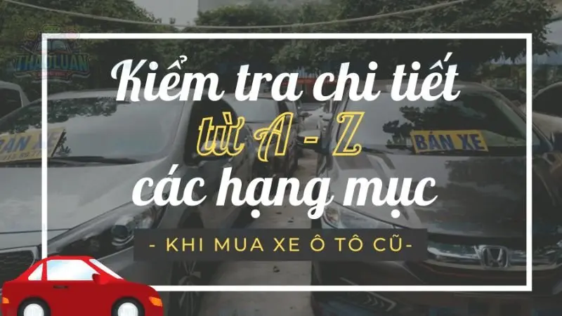 Hoàn tất thủ tục mua bán xe cũ 5 Hoàn tất thủ tục mua bán xe cũ 5