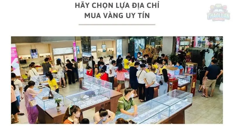 7. Mua vàng ở đâu bán vàng ở đó 6