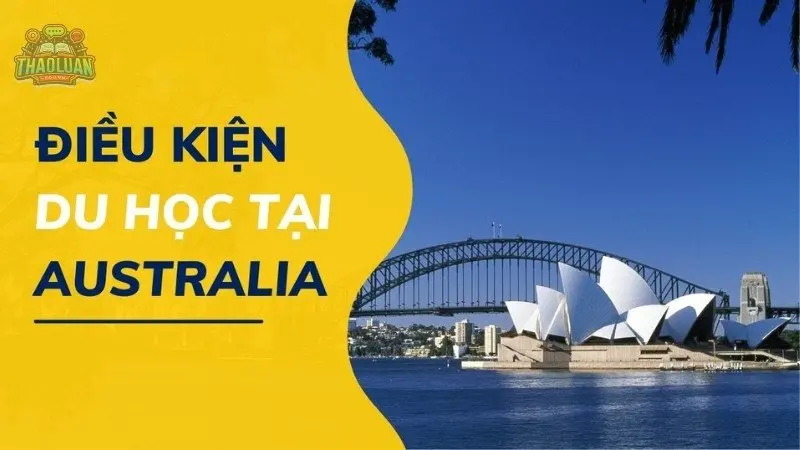 Quy trình đăng ký du học Úc Quy trình đăng ký du học Úc