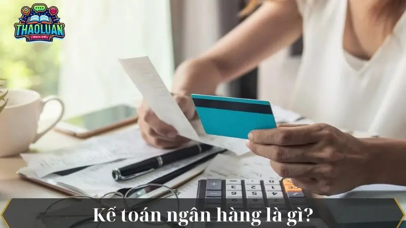 ke-toan-ngan-hang-1 ke-toan-ngan-hang-1