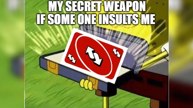 Uno meme reverse thể hiện sự hài hước trong những tình huống bất ngờ