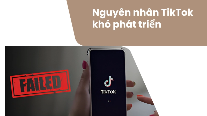 Sai lầm khiến kênh TikTok khó phát triển
